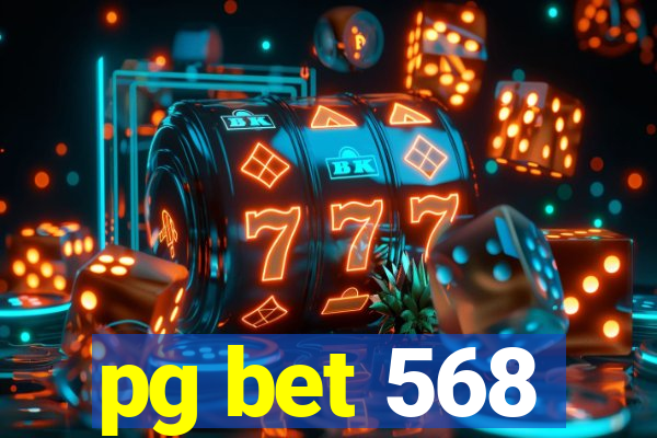 pg bet 568